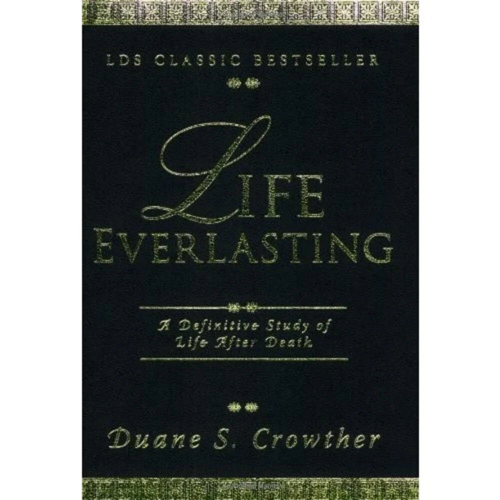 Life Everlasting: A Definitive Study of Life After Death